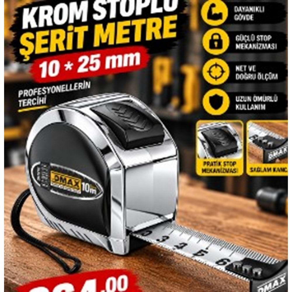 DMAX KROM STOPLU ŞERİT METRE 10M*25MM DMX4816 *12